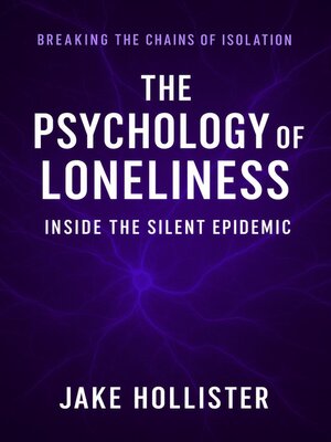 cover image of The Psychology of Loneliness